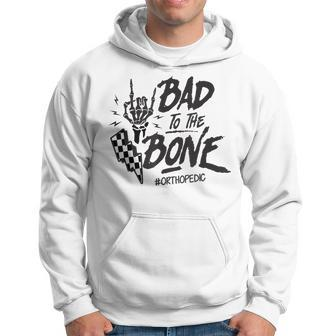 Bad To The Bone Retro Skeleton Orthopedic Surgeon Rn Squad Hoodie | Mazezy