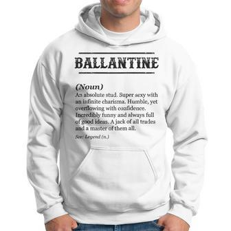 Ballantine Name Definition Customized Men's Hoodie - Seseable