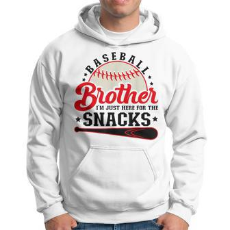 Baseball Brother I'm Just Here For The Snacks Hoodie - Seseable