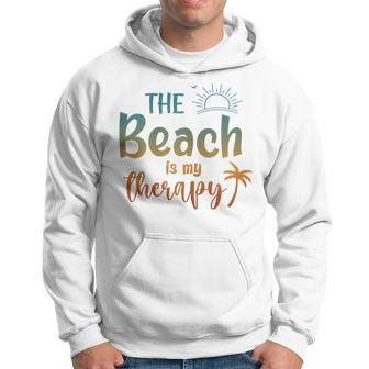The Beach Is My Therapy Summer Beach Sunset Travel Vacation Hoodie - Monsterry