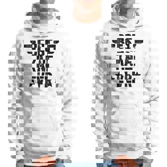 Best Kane Ever Hoodie | Seseable CA