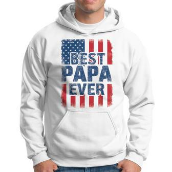 Best Papa Ever Us American Flag For Father's Day Men Hoodie - Seseable