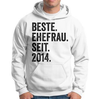 Beste Ehefrau Seit 2014 Hoodie - Seseable