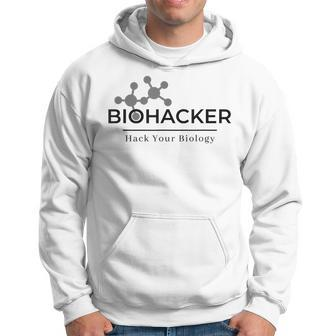 Biohacker Biohacking Your Biology Biohack Dna Hoodie - Monsterry