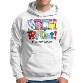 Bruh We Out Pencil Summer Counselor Crew Happy Last Day Hoodie - Monsterry