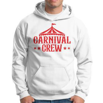 Carnival Crew For Carnival Birthday & Carnival Theme Party Hoodie | Mazezy