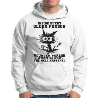 Cat Inside Every Older Person Is A Younger Person Hoodie - Monsterry DE