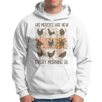 Chicken His Mercies Are New Every Morning Lam 3 23 Hoodie - Seseable