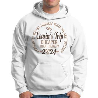Cousin's Trip 2024 Cheaper Than A Therapy Cousins Cruise Hoodie - Thegiftio UK