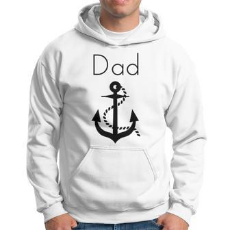 Dad Is My Anchor Father's Day Boat Ocean Summer Hoodie - Seseable