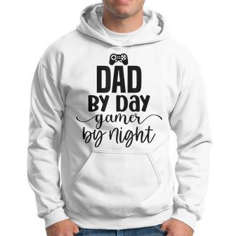 Dad By Day Gamer By Night Happy Father's Day Hoodie - Seseable