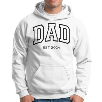 Dad Est 2024 Daddy Expect Baby Anniversary New Fathers Day Hoodie - Thegiftio UK