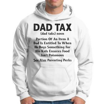 Dad Tax Dad Tax Definition Father's Day Matching Hoodie - Thegiftio UK