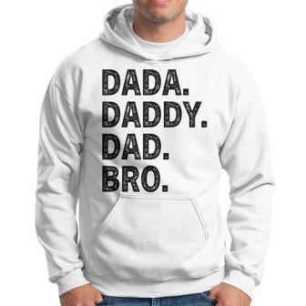 Dada Daddy Dad Bro Father's Day Hoodie - Thegiftio UK