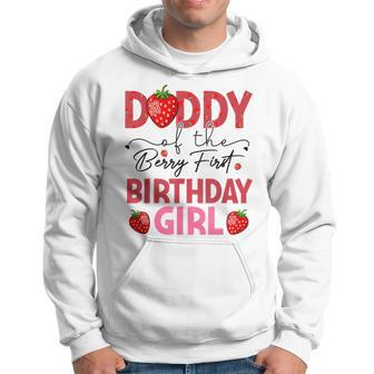 Daddy Of The Berry Sweet One Birthday Strawberry Girl Hoodie - Monsterry