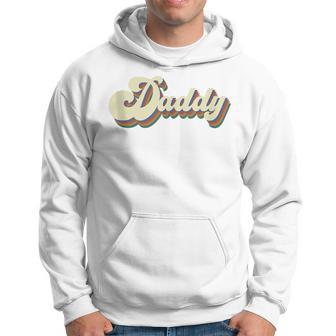 Daddy Retro Vintage Dad For Lovers Fathers Day Dada Hoodie - Seseable