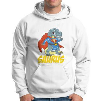 Daddy Saurus T-Rex Superhero Dinosaur Fathers Day Dad Father Hoodie - Monsterry UK