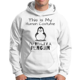 Das Ist Mein Menschkostüm Ich Bin Wirklich Ein Penguin Hoodie - Seseable