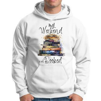 Distressed Quote My Weekend Is All Booked Reading Books Hoodie - Seseable