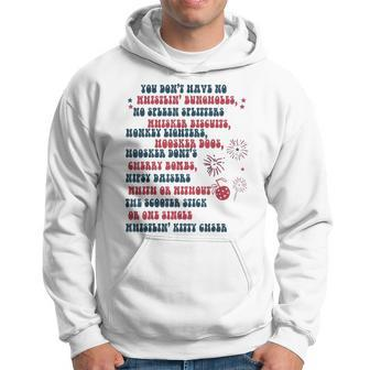You Don't Have No Whistling Bungholes 4Th Of July Usa Flag Hoodie - Monsterry DE