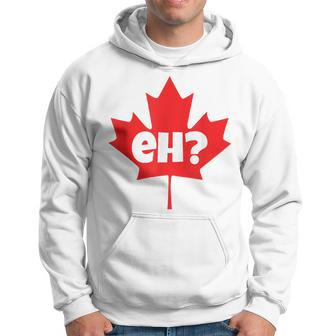 Eh Canada Maple Leaf Canadian Hoodie - Monsterry