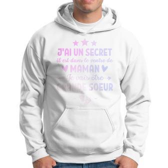 Enfant J'ai Un Secret Jeais Etre Grande Soeur Future Grande Soeur Sweat à capuche - Cadeauxyz