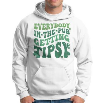 Everybody In The Pub Getting Tipsy St Patrick's Day Hoodie - Thegiftio UK