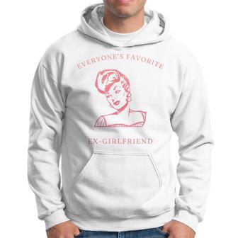 Everyone's Favorite Ex-Girlfriend Quote Hoodie - Monsterry