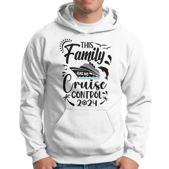 This Family Cruise Has No Control 2024 Hoodie - Seseable