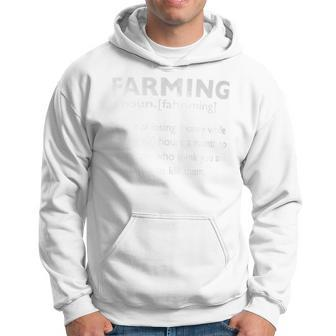 Farming Definition Noun Farmer Hoodie - Monsterry