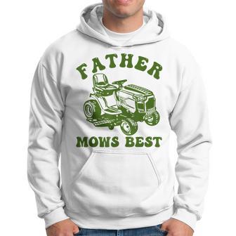 Father Mows Best Lawn Care Dad Mowing Gardener Father's Day Hoodie - Thegiftio UK