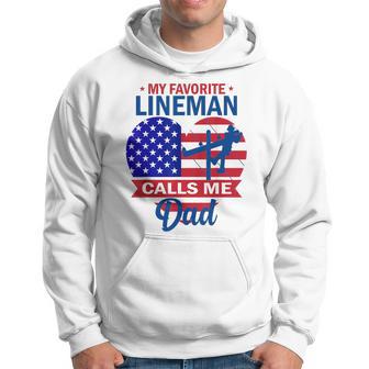 My Favorite Lineman Calls Me Dad American Flag Father's Day Hoodie - Thegiftio UK