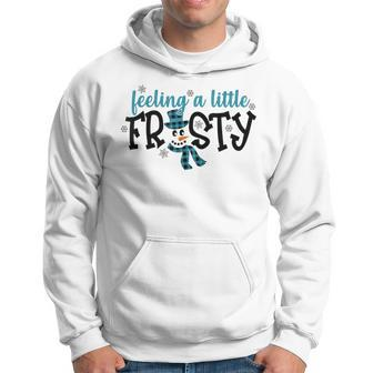 Feeling Little Frosty Winter Christmas Xmas Vibe Snowman Hoodie - Monsterry