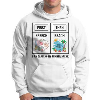 First Speech Then Beach Speech Therapy Summer Vacation Hoodie - Thegiftio UK