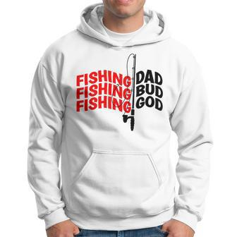 Fishing Dad Bud God At The Lake Fathers Fishing Hoodie - Monsterry DE