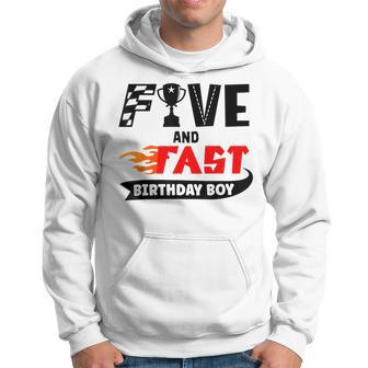 Five And Fast Birthday Boy Race Car 5Th Birthday Racer Hoodie - Monsterry AU