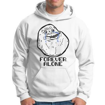 Forever Alone Cry Face Classic Internet Meme Hoodie - Monsterry AU
