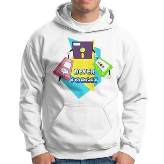 Never Forget 90'S Retro Novelty Quality Hoodie - Monsterry UK