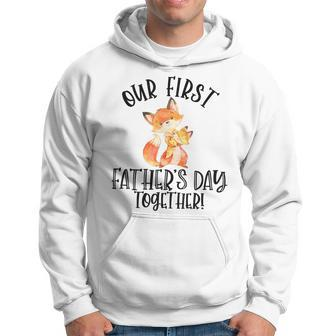 Fox Dad Our First Father's Day 2024 Together Hoodie - Monsterry