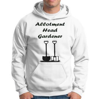Allotment Head Gardener Gardening Hoodie - Thegiftio UK