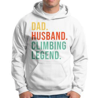 Climbing Dad Husband Legend Cool Father's Day Hoodie - Monsterry AU