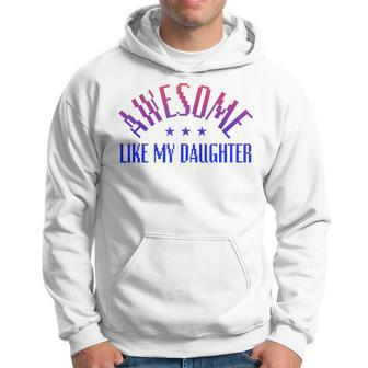 Father's Day Awesome Like My Daughter Dad Gamer Hoodie - Thegiftio UK