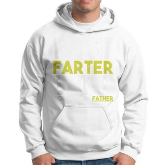 Fathers Day Best Farter Ever Oops I Mean Father Dad Hoodie - Seseable