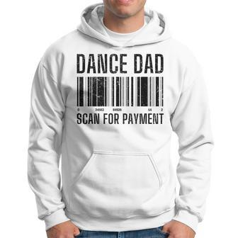 Father's Day Dance Dad Scan For Payment Distressed Hoodie - Seseable