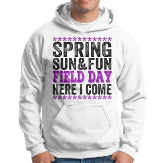 Field Day Quote For Teachers And Students Sun And Fun Hoodie - Monsterry CA