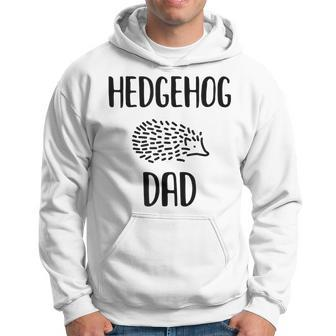 Hedgehog For And Boys Hedgehog Dad Hoodie - Monsterry UK