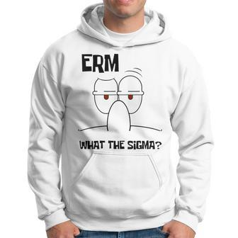 What The Sigma Ironic Meme Brainrot Quote Hoodie - Monsterry DE