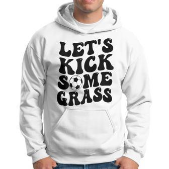 Soccer Mom Lets Kick Some Grass Hoodie - Monsterry