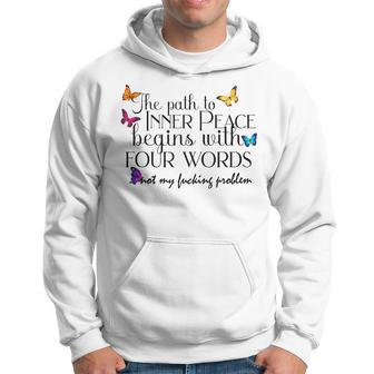 Yoga Inner Peace The Path To Inner Peace Begins With Hoodie - Monsterry CA