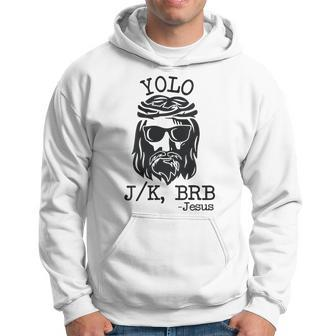 Yolo Jk Brb Jesus Easter Day Bible Vintage Christian Hoodie | Mazezy